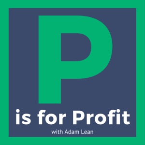 P is for Profit