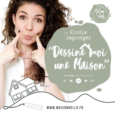 Dessine moi une maison…