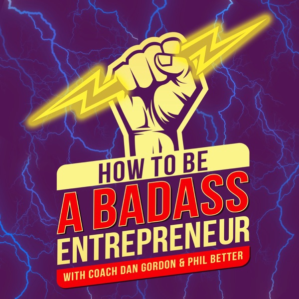 How to Be a Badass Entrepreneur! Image