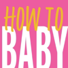 HOW TO BABY - Petra Ruso