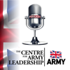 The Centre for Army Leadership Podcast - The Centre for Army Leadership
