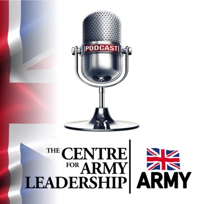 The Centre for Army Leadership Podcast