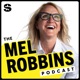 The Mel Robbins Podcast