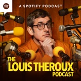 The Louis Theroux Podcast returns