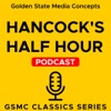 GSMC Classics: Hancock's Half Hour