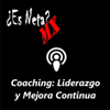 Coaching: Liderazgo y Mejora Continua - Eric Ramírez