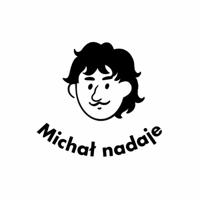 Michał nadaje