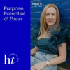 Purpose Potential and Power - Helen Thacker