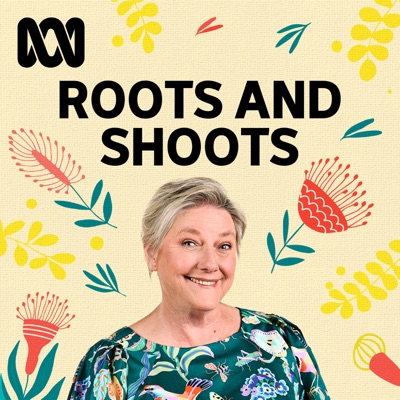 Roots and Shoots Roots and Shoots