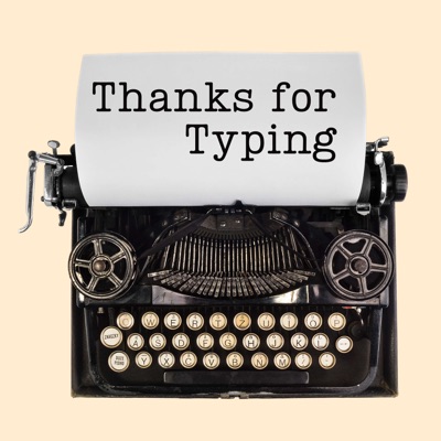 Welcome to Thanks for Typing