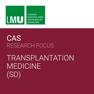 Center for Advanced Studies (CAS) Research Focus Transplantation Medicine - SD Center for Advanced Studies (CAS) Research Focus Transplantation Medicine - SD