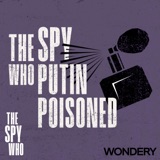 The Spy Who Putin Poisoned | End of an Era