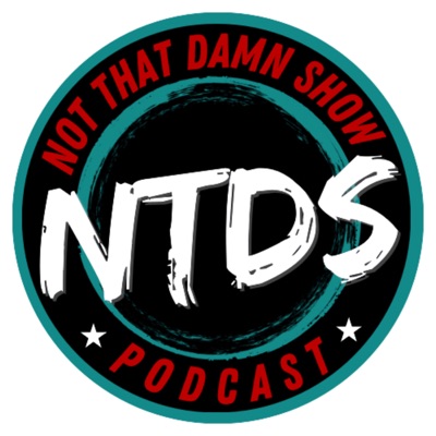 Not That Damn Show
