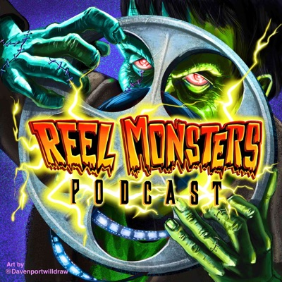 Reel Monsters Podcast