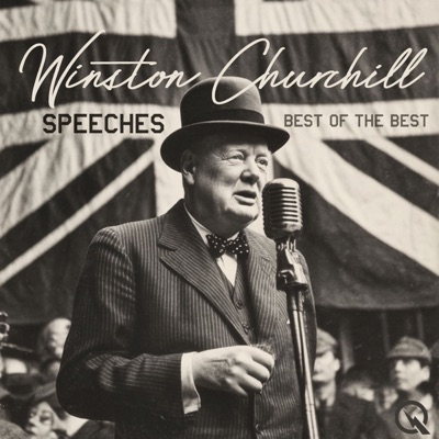Winston Churchill Speeches -Best of Best Winston Churchill Speeches -Best of Best