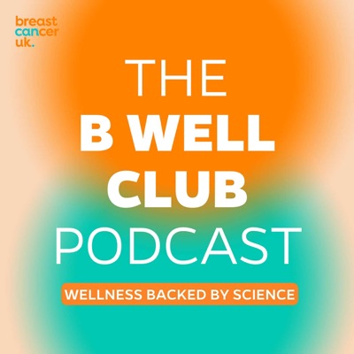 The B Well Club Podcast The B Well Club Podcast