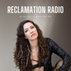Reclamation Radio with Kelly Brogan MD - Kelly Brogan MD