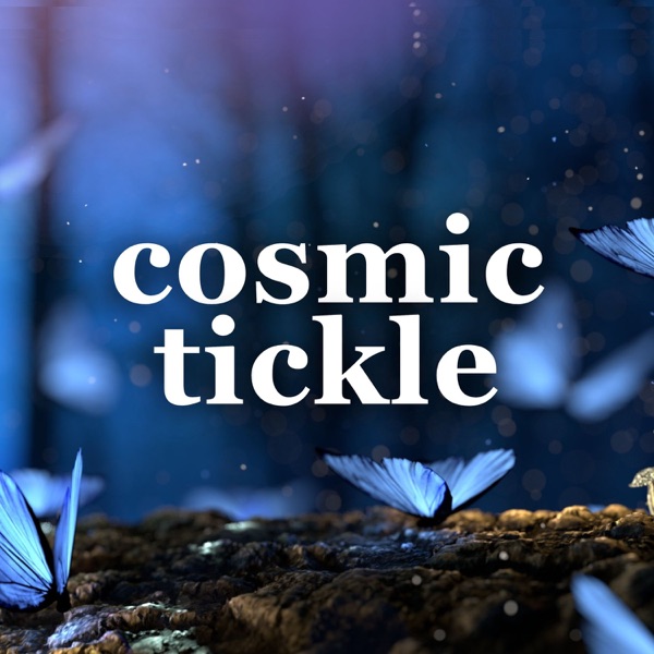 Cosmic Tickle - Podcast for Introverts, Highly Sensitive People & Empaths
