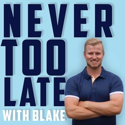 Never Too Late Podcast