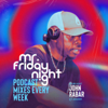 Mr Friday Night- DJ John Mixshows - DJ John Rabar (Mr Friday Night)- Homeboyz