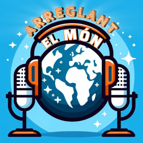 ARREGLANT EL MÓN