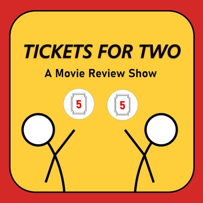 Tickets for Two