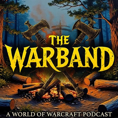 The Warband: A World of Warcraft Podcast The Warband: A World of Warcraft Podcast