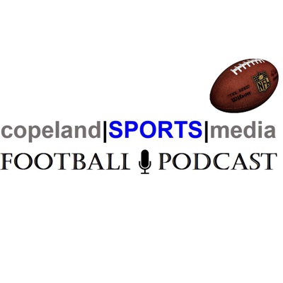 Copeland Sports Media Football Podcast