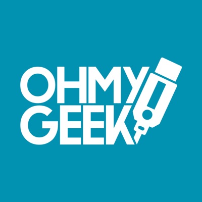 OhMyGeek! OhMyGeek!