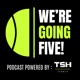 We’re Going Five