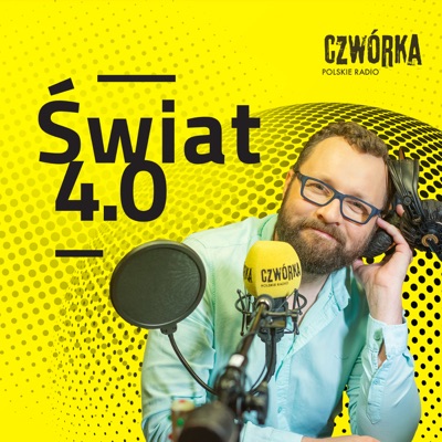 ŚWIAT 4.0 ŚWIAT 4.0
