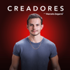 Creadores Podcast con Marcelo Zegarra - Marcelo Zegarra