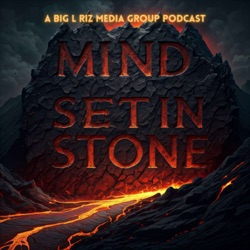 Mind Set in Stone Podcast