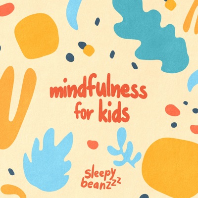 Mindfulness For Kids Mindfulness For Kids