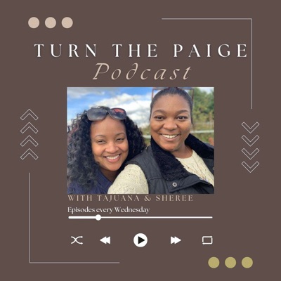 Turn the Paige Podcast:Tajuana N. Paige