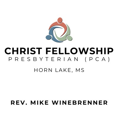 Christ Fellowship Presbyterian (PCA)