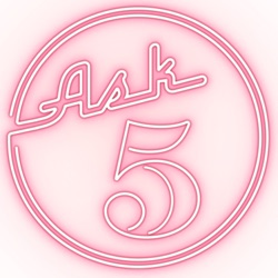 Ask 5