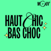 Haut chic bas choc - Mouv'