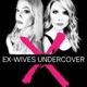Ex-Wives Undercover: Liars, Cheaters & Love Cons