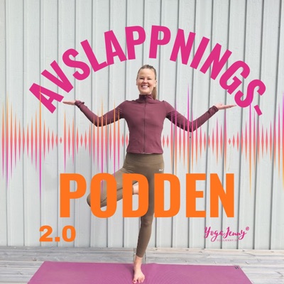 Avslappningspodden 2.0 med Jenny Sjöberg