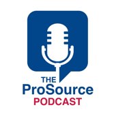 The ProSource Podcast