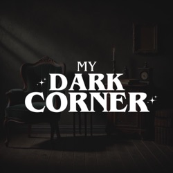 My Dark Corner