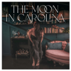 The Moon in Carolina - Shelby Bundy