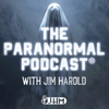 The Paranormal Podcast - Jim Harold