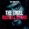 The Trial: Russell Brand podcast cover