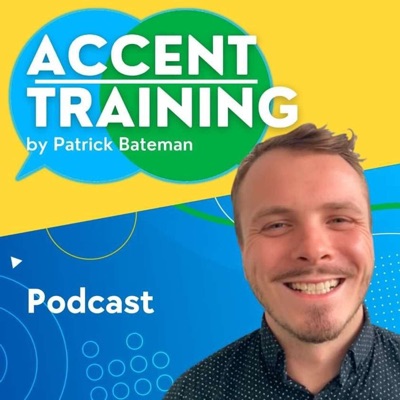 Accent Training Podcast Accent Training Podcast