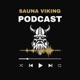 Sauna Viking Podcast