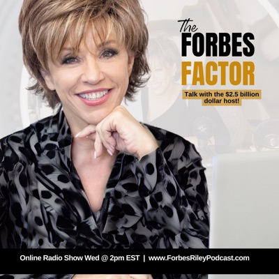 The Forbes Factor - Your Secret to health, wealth & happiness! The Forbes Factor - Your Secret to health, wealth & happiness!