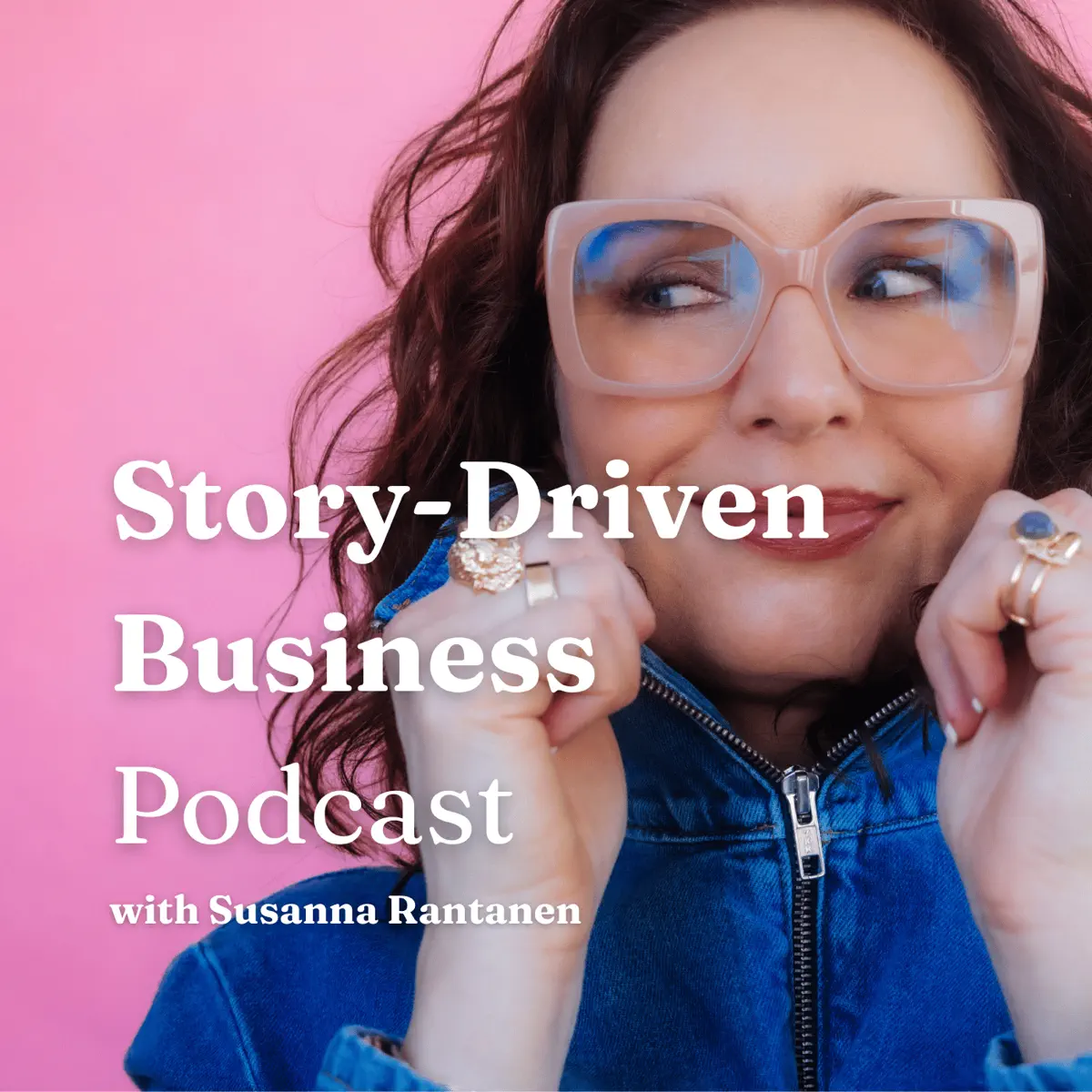 Story-Driven Business podcast with Susanna Rantanen - Podcast - Apple Podcast
