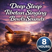 Deep Sleep Tibetan Singing Bowls Sounds